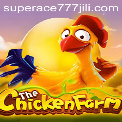 Exploring ChickenFarm: An Engaging Experience Powered by Superace777