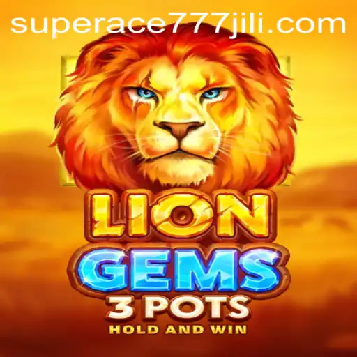 Exploring the Exciting World of LionGems3pots: An In-Depth Guide