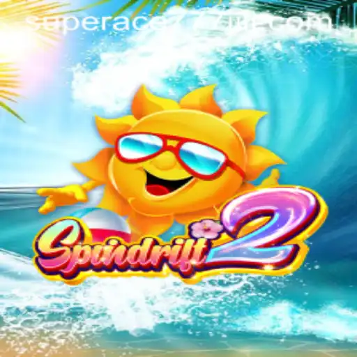 Explore the Exciting World of Spindrift2 and Unleash the Power of Superace777