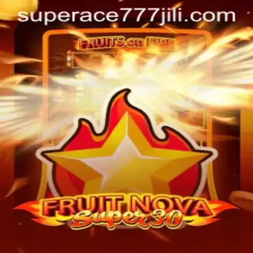 FruitrNovaSupe30: The Ultimate Gaming Experience
