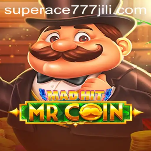 MadHitMrCoin: The Thrilling World of Superace777 Unveiled