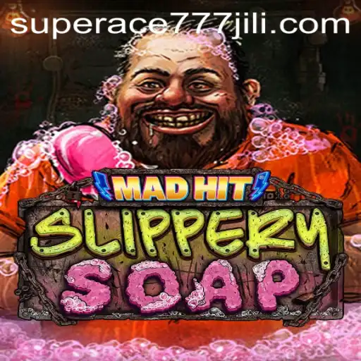Unveiling the Thrills of MadHitSlipperySoap: A Guide to Mastering the Game