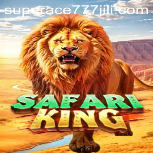Exploring SafariKing: The Adventure Slot Game with Superace777