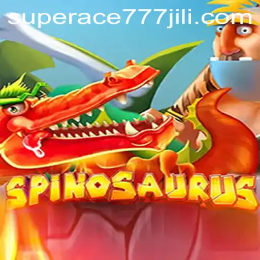 Unveiling the World of Spinosaurus: A New Adventure Awaits in Superace777
